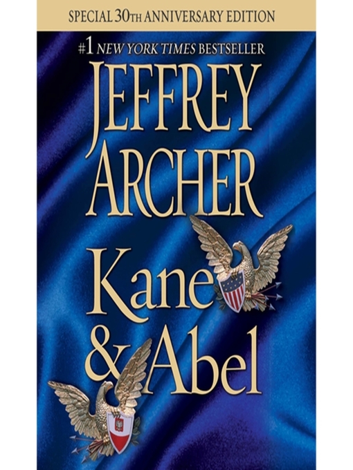 Title details for Kane and Abel by Jeffrey Archer - Available